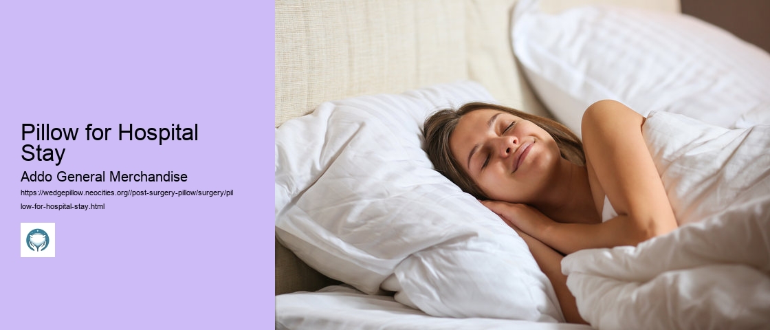 * Why I Invested in a Quality Post-Surgery Pillow